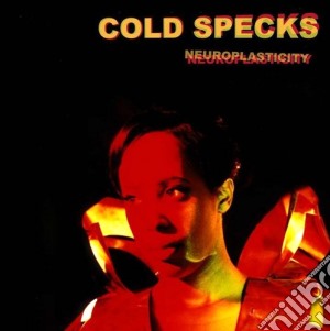Cold Specks - Neuroplasticity cd musicale di Specks Cold