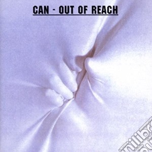 Can - Out Of Reach cd musicale di Can