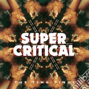 Ting Tings (The) - Super Critical cd musicale di Ting Tings