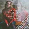 Andy Burrows - Fall Togheter Again cd