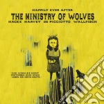 (LP Vinile) Ministry Of Wolves (The) - Happyly Ever After- Coloured (2 Lp) vinile