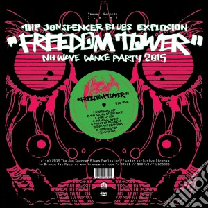 (LP Vinile) Jon Spencer Blues Explosion (The) - Freedom Tower No Wavedance Party 2015 lp vinile di Jon spencer blues ex