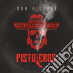 Dub Pistols - Return Of The Pistoleros
