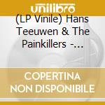 (LP Vinile) Hans Teeuwen & The Painkillers - Popstukken vinile