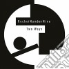 (LP Vinile) Rocketnumbernine - Two Ways cd