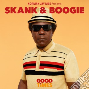 (LP Vinile) Norman Jay Mbe - Good Times Skank & Boogie (2 Lp) lp vinile di Norman Jay Mbe