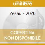 Zesau - 20Z0 cd