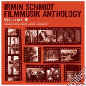 Irmin Schmidt - Filmmusik Anthology 6 cd musicale di Irmin Schmidt
