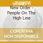 New Order - People On The High Line