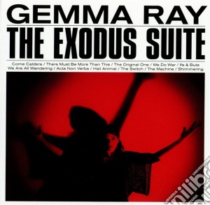 Gemma Ray - The Exodus Suite cd musicale di Ray Gemma
