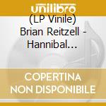 (LP Vinile) Brian Reitzell - Hannibal Season 3 Volume 2 / O.S.T. (2 lP) lp vinile di Brian Reitzell Feat. Siouxsie Sioux