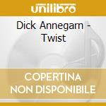 Dick Annegarn - Twist cd