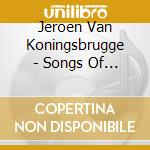 Jeroen Van Koningsbrugge - Songs Of Life cd