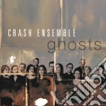 Crash Ensemble - Ghosts cd
