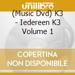 (Music Dvd) K3 - Iedereen K3 Volume 1 cd