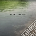 (LP Vinile) Trent Reznor / Atticus Ross - Before The Flood vinile