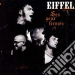 Eiffel - Les Yeux Ferm''S Live