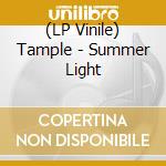 (LP Vinile) Tample - Summer Light vinile