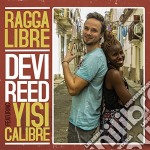 Devi Reed - Ragga Libre