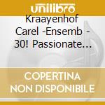 Kraayenhof  Carel -Ensemb - 30! Passionate Tango.. cd