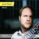 Jonas Vitard: Miroirs - Dutilleux, Liszt cd