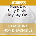 (Music Dvd) Betty Davis - They Say I'm Different by Phil Cox cd