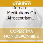 Romare - Meditations On Afrocentrism Ep cd musicale di Romare