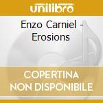 Enzo Carniel - Erosions cd musicale di Enzo Carniel