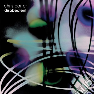 (LP Vinile) Chris Carter - Disobedient (2 Lp) lp vinile di Chris Carter