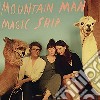 Mountain Man - Magic Ship cd