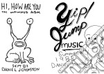 (LP Vinile) Daniel Johnston - Hi How Are You - Yip/Jump Music (3 Lp)