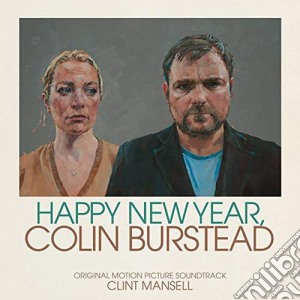 Clint Mansell - Happy New Year, Colin Burstead cd musicale di Clint Mansell