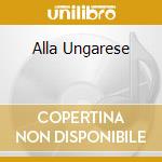 Alla Ungarese cd