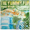 Yummy Fur (The) - Piggy Wings cd