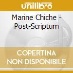 Marine Chiche - Post-Scriptum cd