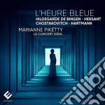 Marianne Piketty / Le Concert Ideal - Lheure Bleue: Hildegarde De Bingen. Hersant. Chostakovitch. Hartmann cd