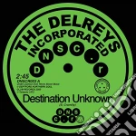 (LP Vinile) Delreys Incorporated (The) - Destination Unknown (7') vinile