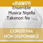 Ensemble Musica Nigella Takenori Ne - Chausson Le Litteraire cd