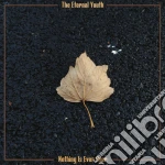 (LP Vinile) Eternal Youth (The) - Nothing Is Ever Over vinile