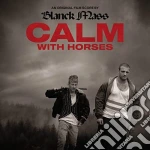 Blanck Mass - Calm With Horses cd