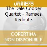 The Dale Cooper Quartet - Ramses Redoute cd