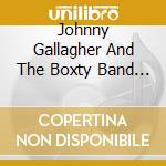 Johnny Gallagher And The Boxty Band - A 2020 Vision cd