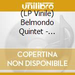 (LP Vinile) Belmondo Quintet - Brotherhood (Feat. Eric Legnini & Sylvain Romano & Tony Rabeson) vinile