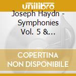 Joseph Haydn - Symphonies Vol. 5 & 6 - Sympho cd