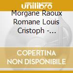 Morgane Raoux Romane Louis Cristoph - Lenfant De Lorchestre cd