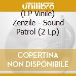 (LP Vinile) Zenzile - Sound Patrol (2 Lp) vinile