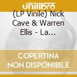 (LP Vinile) Nick Cave & Warren Ellis - La Panthere Des Neiges (Original So vinile