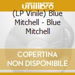 (LP Vinile) Blue Mitchell - Blue Mitchell vinile