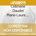 Celimene Daudet Marie-Laure Garnier - Alter Ego cd