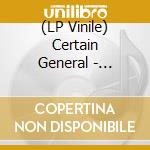 (LP Vinile) Certain General - Downtown vinile